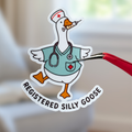 Registered Doctor Silly Goose Sticker