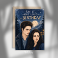 Edward and Bella Birthday Card | Funny Birthday Card Twilight