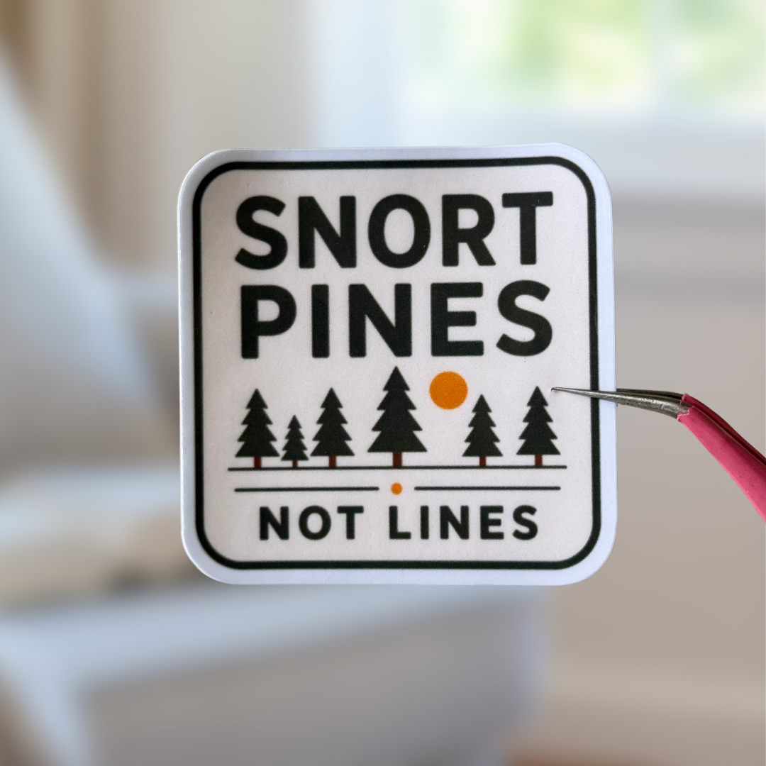 Outdoorsy Snort Pines Not Lines Sticker - Hilarious Car & Laptop Decor