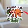 Funny Lazy Sloth Vinyl Sticker